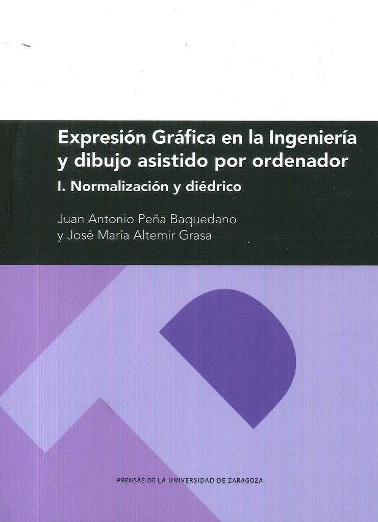 EXPRESION GRAFICA EN LA INGENIERIA Y DIBUJO ASISTIDO POR ORDENADOR | VARIOS