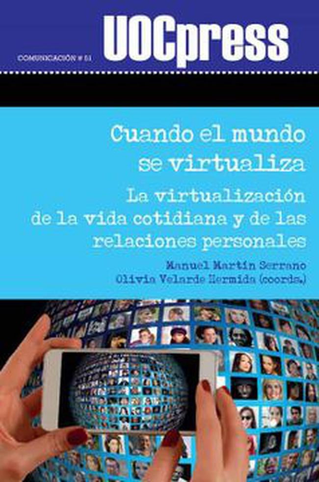 CUANDO EL MUNDO SE VIRTUALIZA | VARIOS