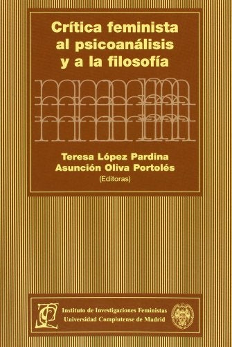 CRITICA FEMINISTA AL PSICOANALISIS Y A LA FILOSOFIA | VARIOS