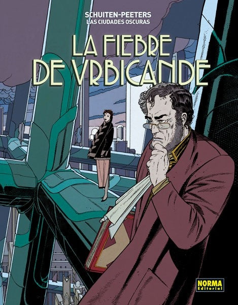 CIUDADES OSCURAS 2. LA FIEBRE DE URBICANDE (NUMERO UNICO), LAS | BENOIT PEETERS