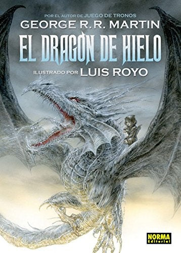 DRAGON DE HIELO GEORGE R.R Y LUIS ROYO, EMPASTADO | GEORGE MARTIN