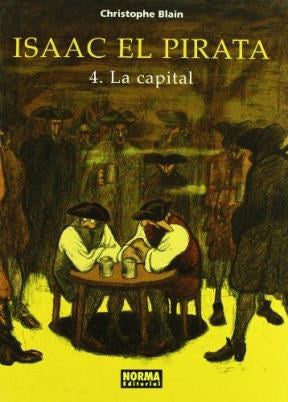 ISAAC EL PIRATA 4. LA CAPITAL. OFERTA 20 Bs. | CHRISTOPHE BLAIN