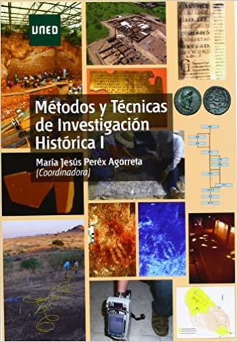 METODOS Y TECNICAS DE INVESTIGACION HISTORICA | VARIOS