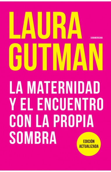 MATERNIDAD Y EL ENCUENTRO | LAURA GUTMAN