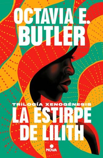 ESTIRPE DE LILITH,LA (TRIL. XENOGENESIS) | OCTAVIA BUTLER