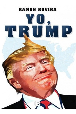 YO, TRUMP Oferta 55 Bs | RAMON ROVIRA