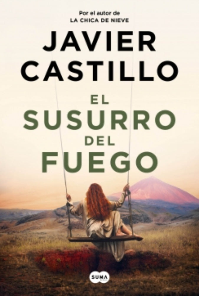 SUSURRO DEL FUEGO, EL | JAVIER CASTILLO