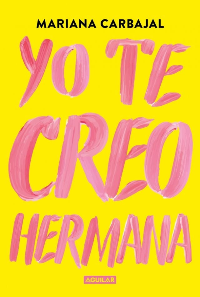 YO TE CREO, HERMANA | MARIANA CARBAJAL