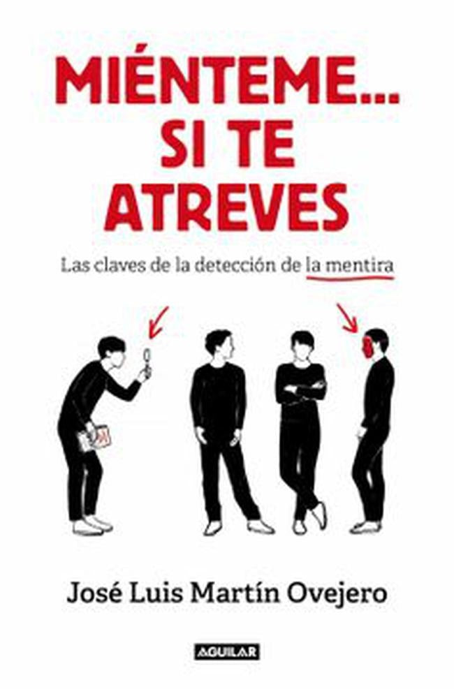 MIENTEME...SI TE ATREVES | JOSE LUIS MARTIN OVEJERO
