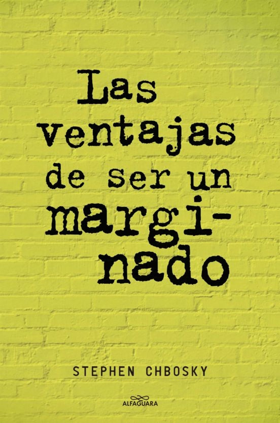VENTAJAS DE SER UN MARGINADO, LAS | STEPHEN CHBOSKY