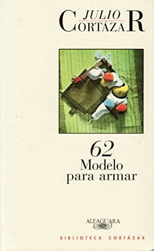 62/MODELO PARA ARMAR | JULIO CORTAZAR