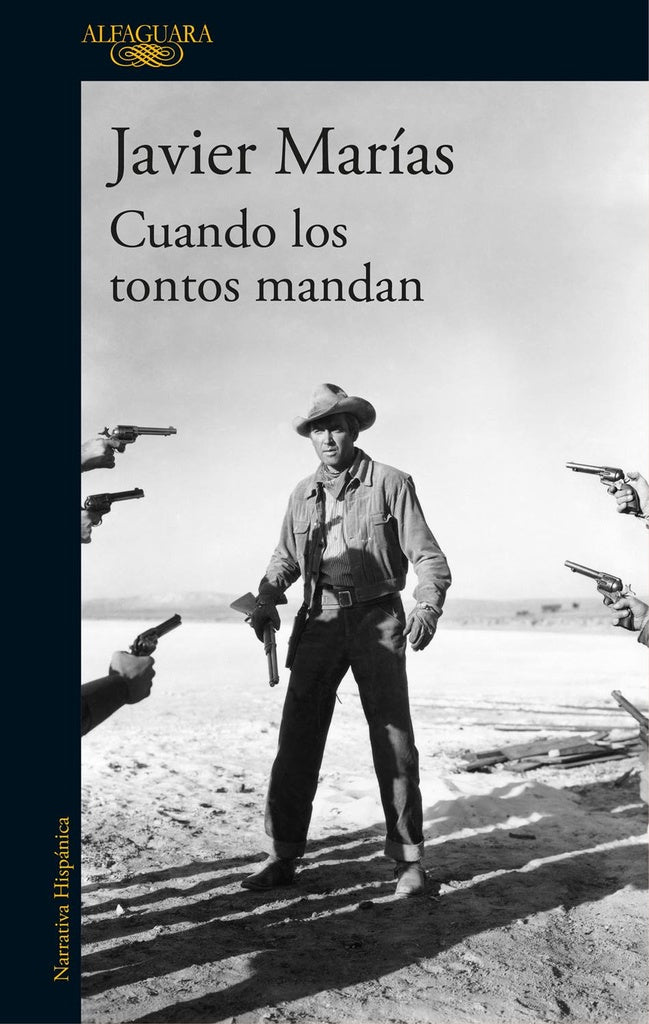 CUANDO LOS TONTOS MANDAN Rebaja 160 Bs. | JAVIER MARIAS