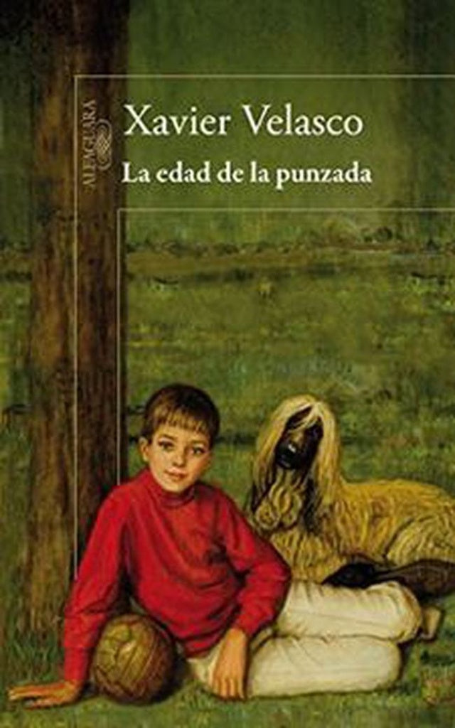 EDAD DE LA PUNZADA,LA Rebaja 125 Bs | XAVIER VELASCO