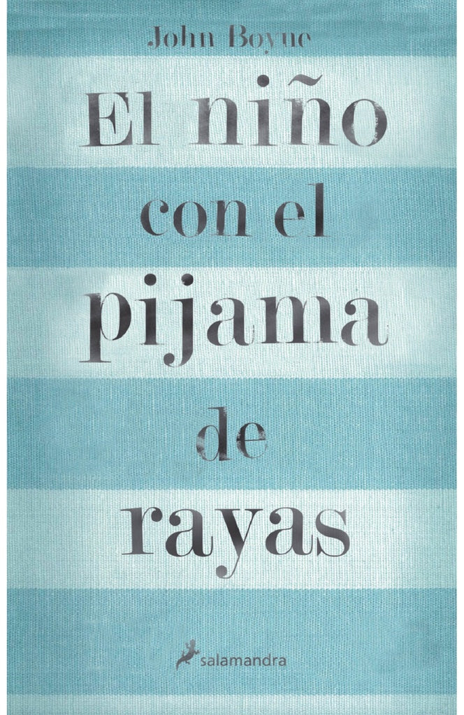 NIÑO CON EL PIJAMA DE RAYAS | JOHN BOYNE