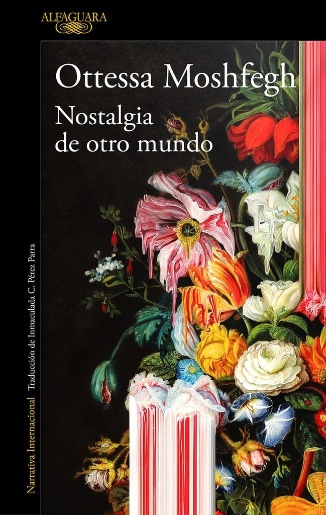 NOSTALGIA DE OTRO MUNDO | OTTESSA MOSHFEGH