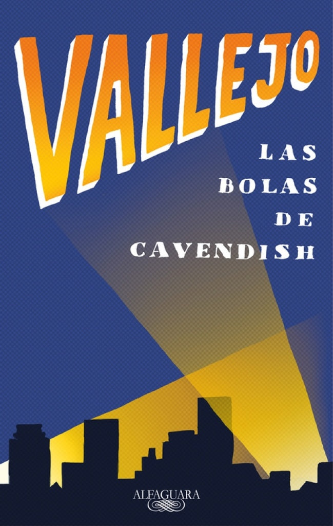 BOLAS DE CAVENDISH, LAS . REBAJA Bs. 140 | FERNANDO VALLEJO