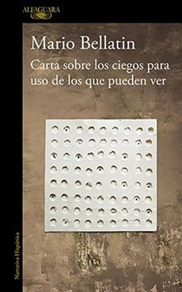 CARTA SOBRE LOS CIEGOS PARA USO DE LOS QUE PUEDEN VER . REBAJA Bs. 110 | MARIO BELLATIN