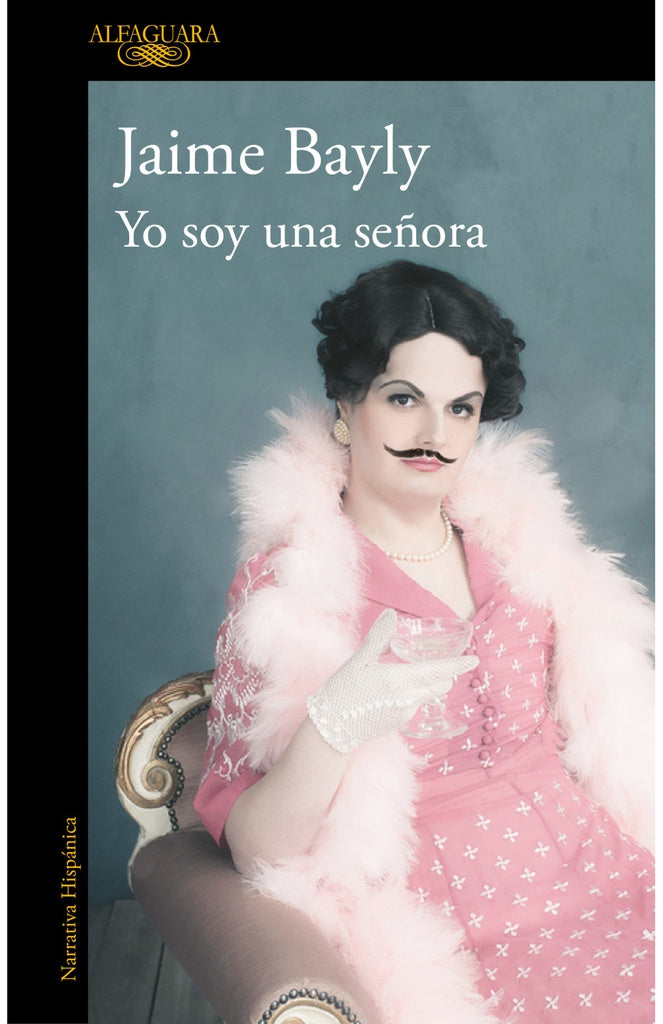 YO SOY UNA SEÑORA | JAIME BAYLY