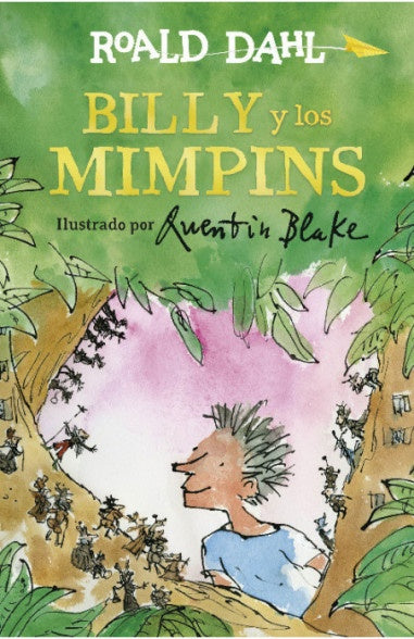 BILLY Y LOS MIMPINS (TAPA DURA) | ROALD DAHL