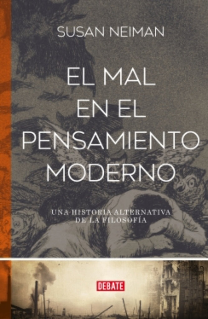 MAL EN EL PENSAMIENTO MODERNO, EL | SUSAN NEIMAN