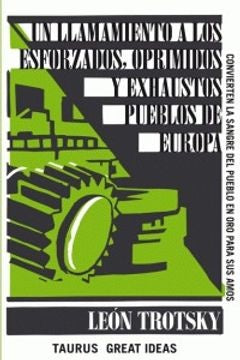 UN LLAMAMIENTO A LOS ESFORZADOS, OPRIMIDOS | LEON TROTSKY