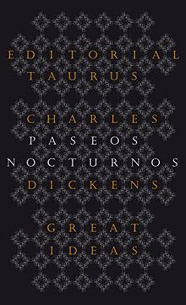 PASEOS NOCTURNOS | CHARLES DICKENS