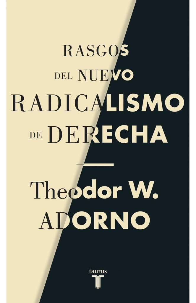 RASGOS DEL NUEVO RADICALISMO DE DERECHA | Theodor Adorno