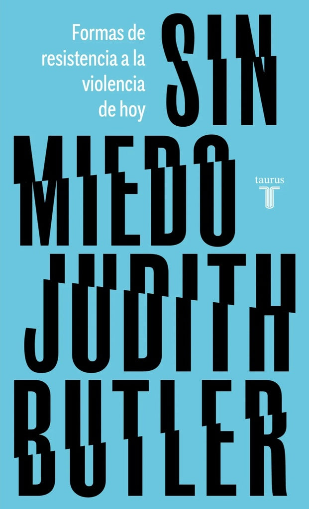SIN MIEDO (TAPA DURA) | JUDITH BUTLER