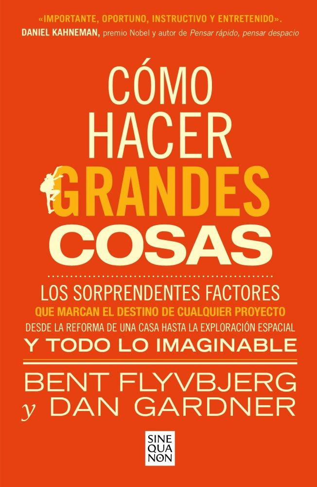 COMO HACER GRANDES COSAS | BENT FLYVBJERG