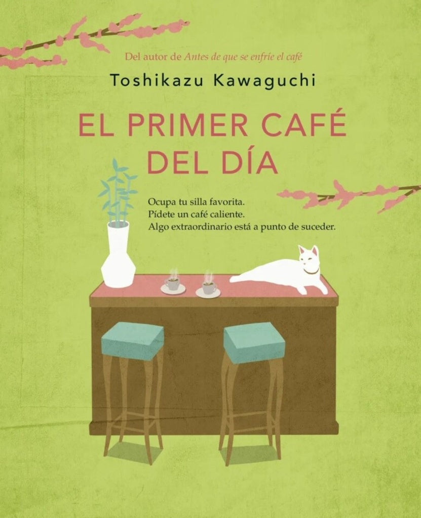 PRIMER CAFE DEL DIA, EL | TOSHIKAZU KAWAGUCHI
