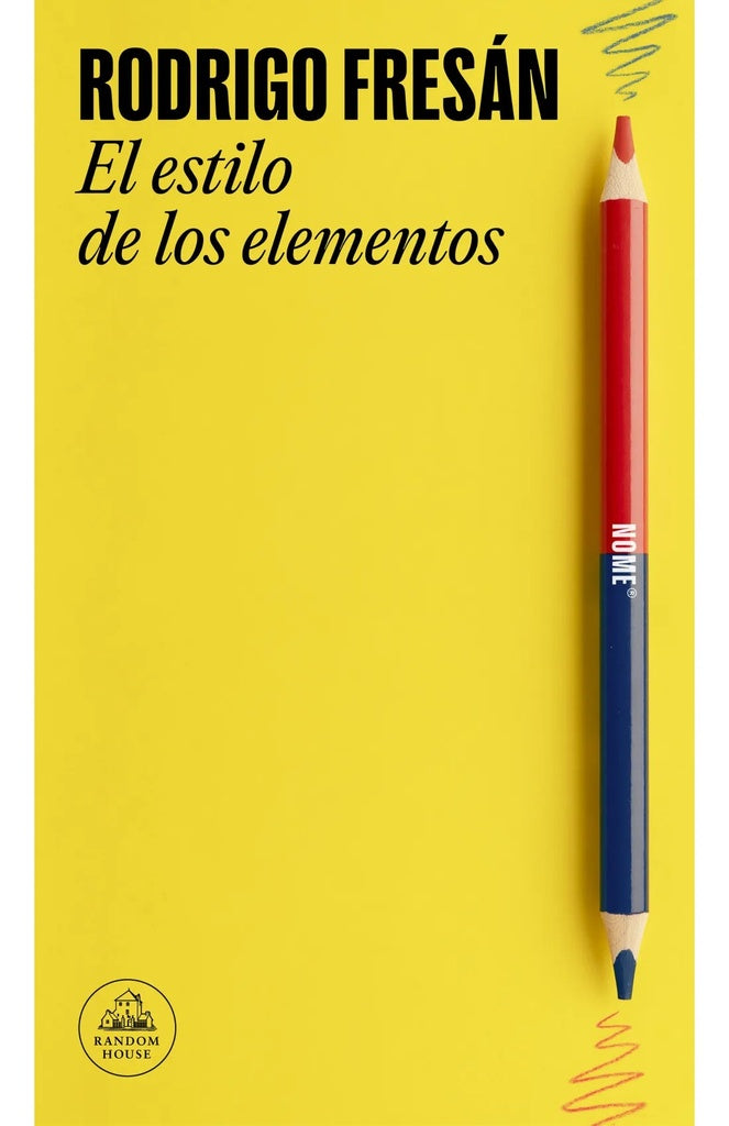 ESTILO DE LOS ELEMENTOS, EL | RODRIGO FRESAN
