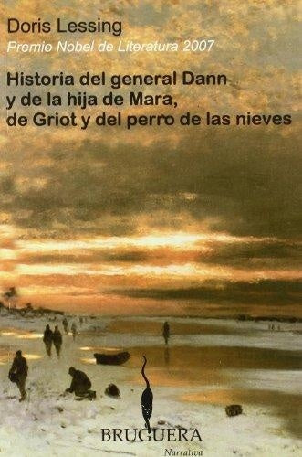 HISTORIA DEL GENERAL DANN Y DE LA HIJA DE MARA. OFERTA 40 BS | DORIS LESSING