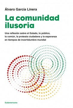 COMUNIDAD ILUSORIA, LA | ÁLVARO GARCÍA LINERA