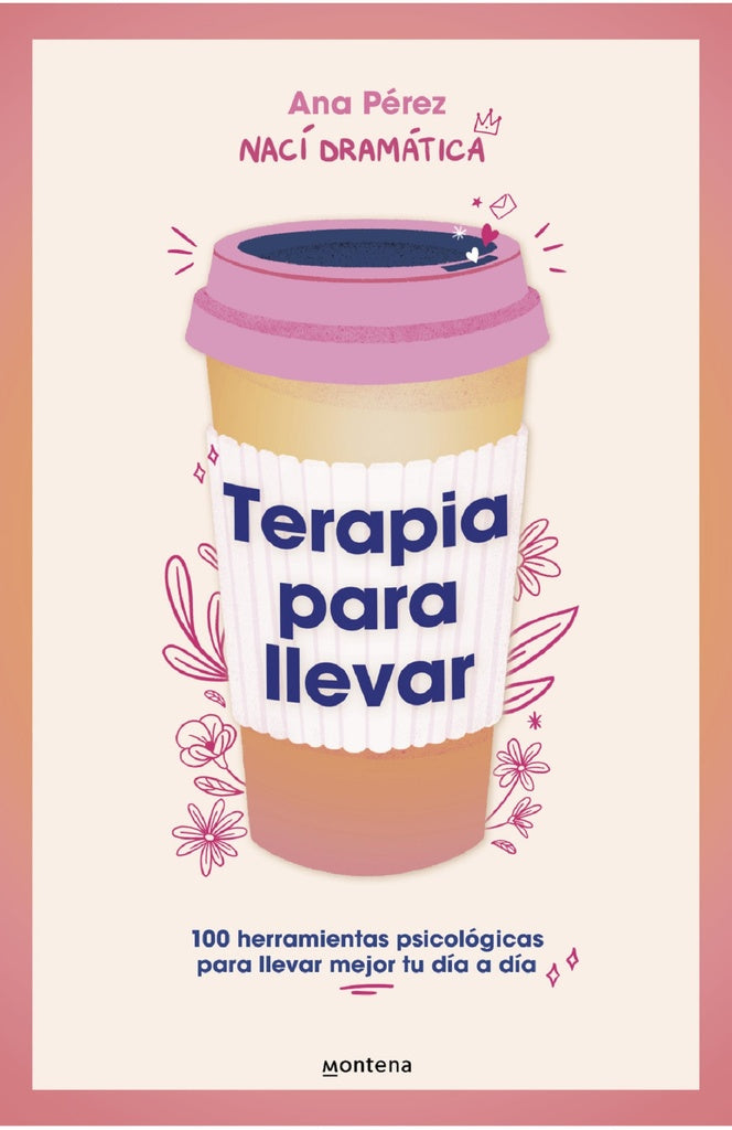 TERAPIA PARA LLEVAR. Tapa Blanda | ANA PEREZ
