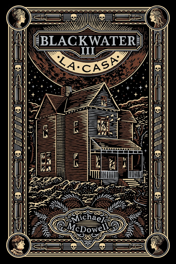 BLACKWATER III. LA CASA * | MICHAEL MCDOWELL