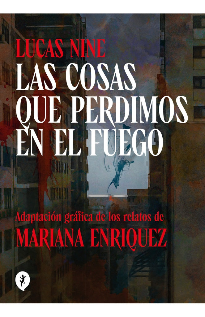 COSAS QUE PERDIMOS EN EL FUEGO, LAS | MARIANA ENRIQUEZ