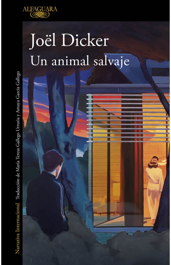 UN ANIMAL SALVAJE | JOEL DICKER