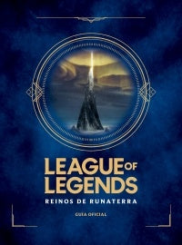 LEAGUE OF LEGENDS. REINOS DE RUNATERRA | GAMES MERCHANDISE