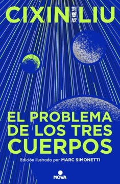 PROBLEMA DE LOS TRES CUERPOS. EDICION ILUSTRADA | LIU CIXIN