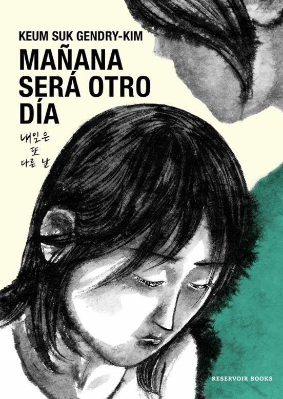MAÑANA SERA OTRO DIA | KEUM SUK GENDRY-KIM