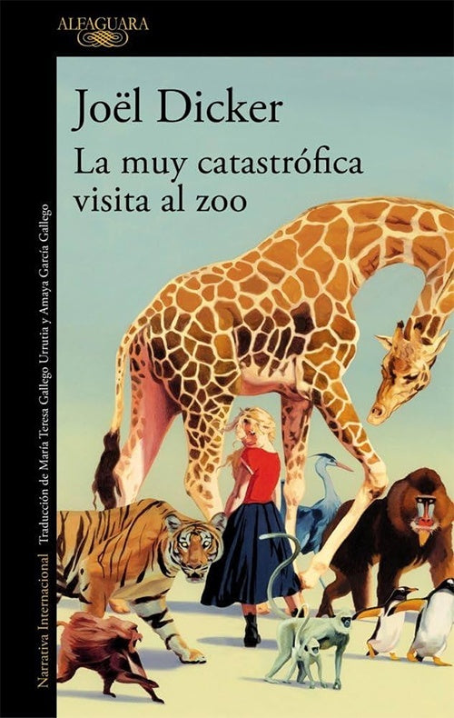 MUY CATASTROFICA VISITA AL ZOO, LA | JOËL DICKER