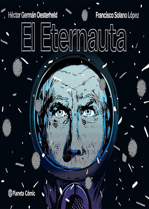 ETERNAUTA 1969, EL | HÉCTOR GERMÁN / BRECCIA ALBERTO OESTERHELD