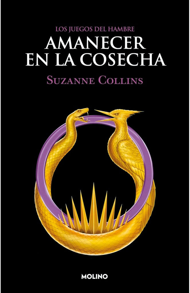 AMANECER EN LA COSECHA. JUEGOS DEL HAMBRE 5 | SUZANNE COLLINS