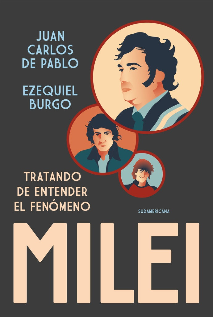 TRATANDO DE ENTENDER EL FENOMENO MILEI | VARIOS