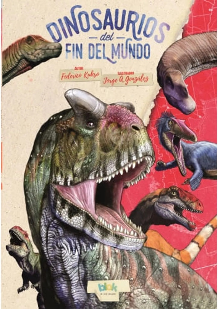 DINOSAURIOS DEL FIN DEL MUNDO | VARIOS AUTORES