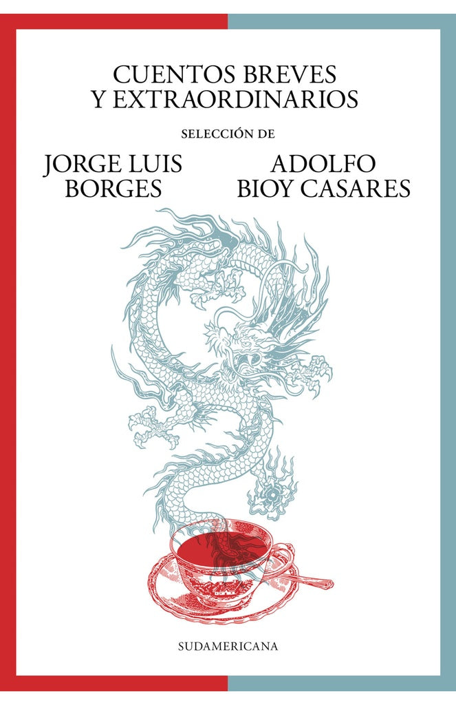 CUENTOS BREVES Y EXTRAORDINARIOS | ADOLFO/BORGES JORGE LUIS BIOY CASARES