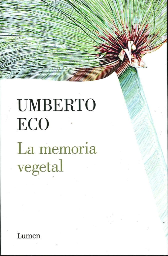 MEMORIA VEGETAL, LA | UMBERTO ECO