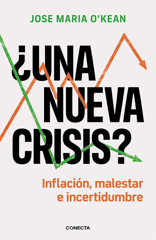 UNA NUEVA CRISIS? | JOSE MARIA O'KEAN