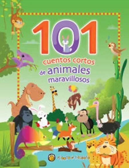 101 CUENTOS CORTOS DE ANIMALES MARAVILLOSOS. Formato pequeño