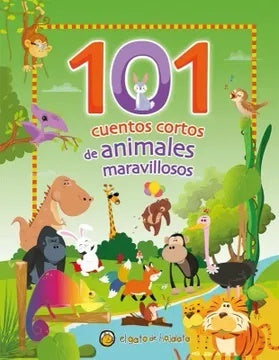 101 CUENTOS CORTOS DE ANIMALES MARAVILLOSOS (FORMATO GRANDE)